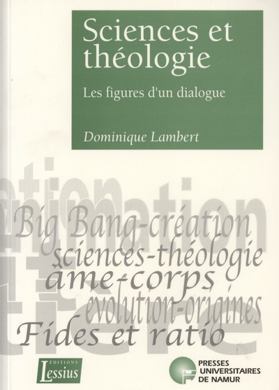 Image de SCIENCES ET THEOLOGIE - LES FIGURES D'UN DIALOGUE