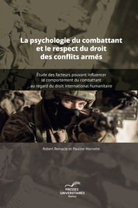 Picture of LA PSYCHOLOGIE DU COMBATTANT ET LE RESPECT DU DROIT DES CONFLITS ARMES