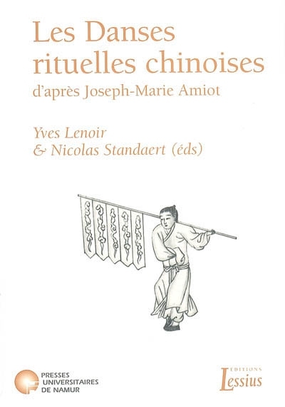 Picture of Les danses rituelles chinoises d'après Joseph-Marie Amiot - aux sources de l'ethnochorégraphie