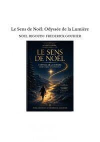 Image de Le Sens de Noël: Odyssée de la Lumière