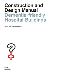 Image de DEMENTIA-FRIENDLY HOSPITAL BUILDINGS