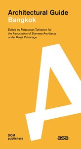 Image de ARCHITECTURAL GUIDE: BANGKOK ENGLISH EDITION