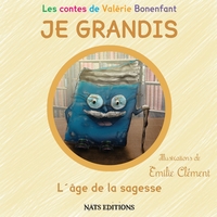 Image de JE GRANDIS L'âge de la sagesse
