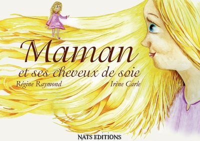 Image de Maman et ses cheveux de soie