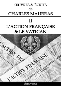 Image de OEuvres et Écrits de Charles Maurras II