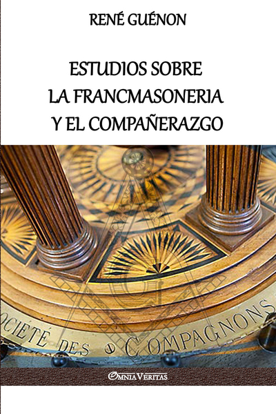 Picture of Estudios sobre la Francmasoneria y el Compañerazgo
