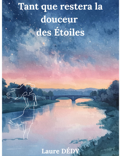 Picture of Tant que restera la douceur des Etoiles