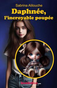Picture of Daphnée, l'incroyable poupée