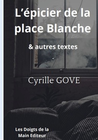 Image de L'épicier de la place Blanche