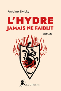 Image de L'Hydre jamais ne faiblit
