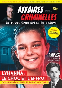Picture of AFFAIRES CRIMINELLES N°8 - La revue True Crime de McKyz - Tome 8 Lyhanna : le choc et l'effroi