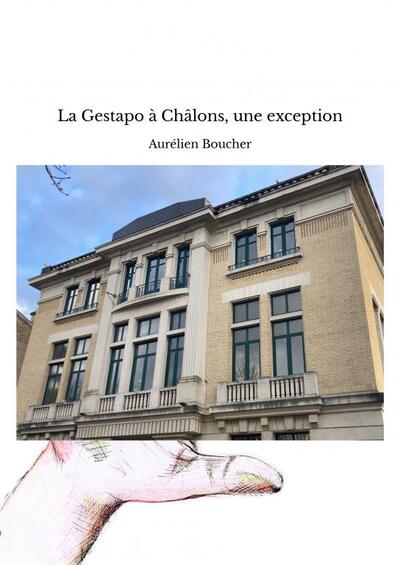 Image de La Gestapo à Châlons, une exception