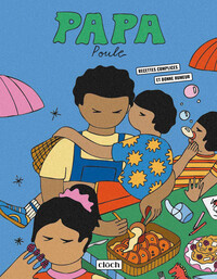 Image de Papa poule - Recettes complices et bonne humeur
