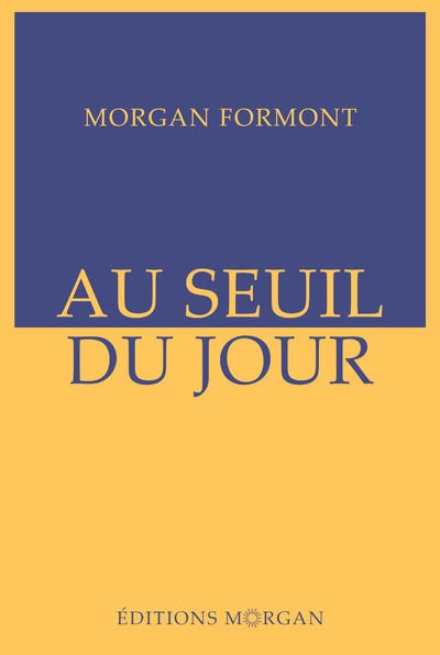 Picture of Au seuil du jour - Le réveil du monde Tome I