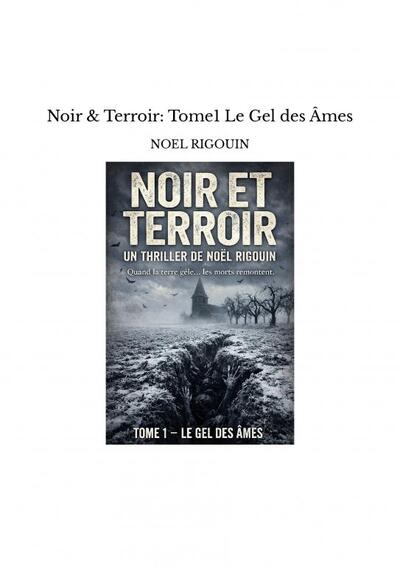 Image de Noir & Terroir: Tome1 Le Gel des Âmes