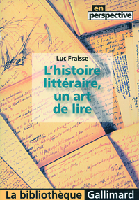 Image de L'histoire littéraire, un art de lire