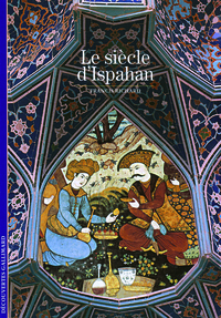 Picture of Le siècle d'Ispahan