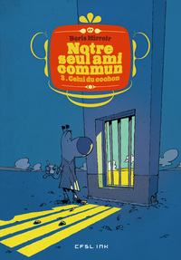 Picture of NOTRE SEUL AMI COMMUN T03 CELUI DU COCHON