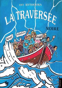 Picture of La traversée noire