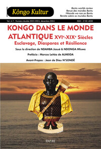 Image de Kôngo Kultur Vol. 6-7 : KONGO DANS LE MONDE ATLANTIQUE XVIe-XIXe Siècles