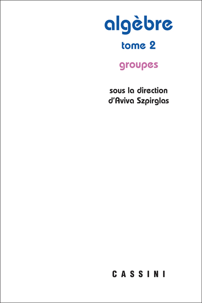 Image de Algèbre Tome 2 Groupes