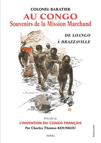 Image de Au Congo : Souvenirs de la Mission Marchand. De Loango à Brazzaville
