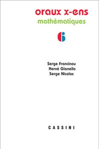 Picture of Oraux X-ENS mathématiques vol 6
