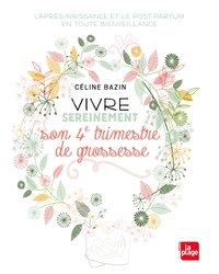 Image de Vivre sereinement son 4ème trimestre de grossesse