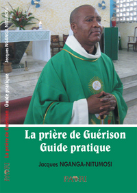 Picture of La prière de guérison. Guide pratique