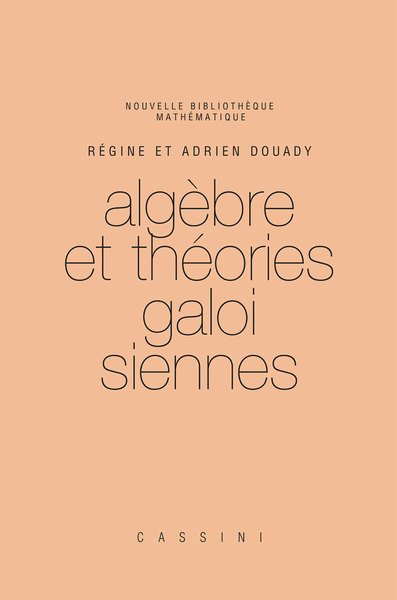 Picture of Algèbre et théories Galoisiennes