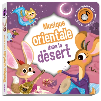Picture of Bêtes de scène - Musique orientale dans le désert