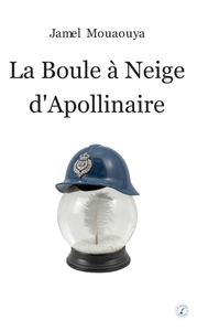 Image de La Boule à neige d'Apollinaire