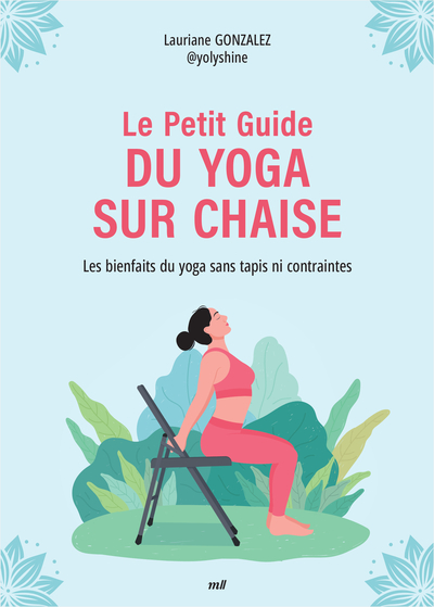 Image de Le Petit Guide du yoga sur chaise