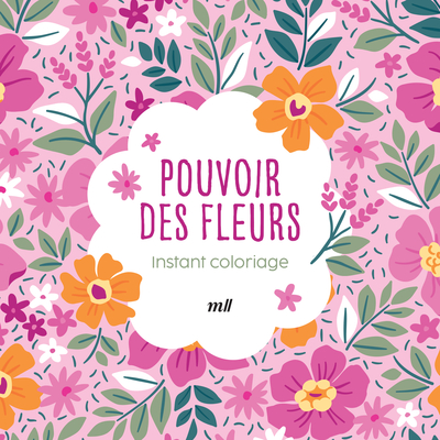 Image de Instant coloriage - Pouvoir des fleurs