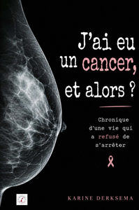 Image de J'ai eu un cancer, et alors ?