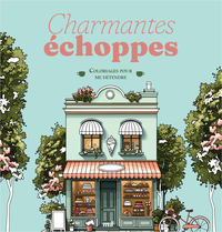 Picture of Charmantes échoppes - Coloriages pour me détendre
