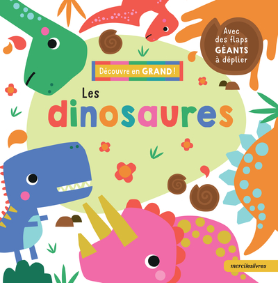 Image de Découvre en grand ! - Les dinosaures