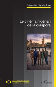 Image de Le cinéma nigérian de la diaspora