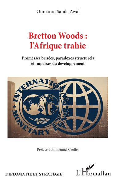 Image de Bretton Woods : l’Afrique trahie