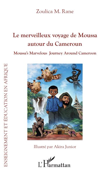 Picture of Le merveilleux voyage de Moussa autour du Cameroun
