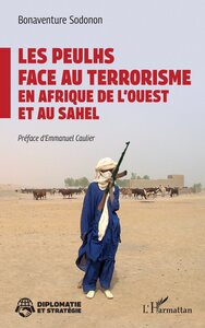 Picture of Les Peulhs face au terrorisme en Afrique de l’Ouest et au Sahel