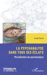 Image de La psychanalyse dans tous ses éclats