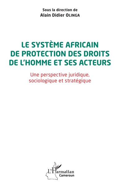 Image de Le système africain de protection des droits de l'homme et ses acteurs