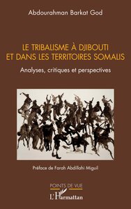 Image de Le tribalisme à Djibouti et dans les territoires somalis