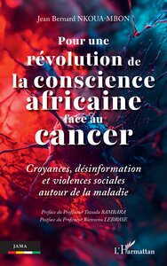 Image de Pour une révolution de la conscience africaine face au cancer