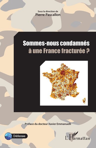 Image de Sommes-nous condamnés à une France fracturée ?