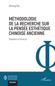 Picture of Méthodologie de la recherche sur la pensée esthétique chinoise ancienne