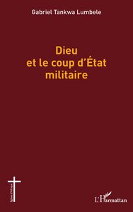 Image de Dieu et le coup d'Etat militaire