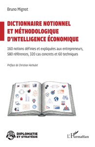 Picture of Dictionnaire notionnel  et méthodologique d’intelligence économique