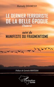 Image de Le dernier terroriste de la belle époque